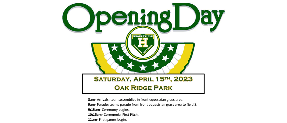 2023 Opening Day- Saturday, April 15th